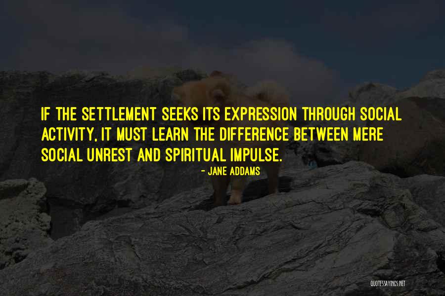 Carabelli Cusp Quotes By Jane Addams Carabelli Cusp Quotes By Jane Addams