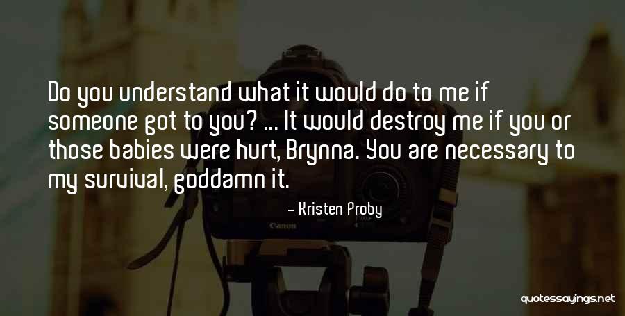 Carabinas Quotes By Kristen Proby Carabinas Quotes By Kristen Proby
