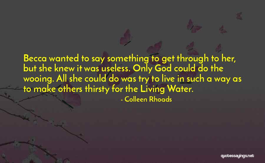 Carabotto Quotes By Colleen Rhoads Carabotto Quotes By Colleen Rhoads