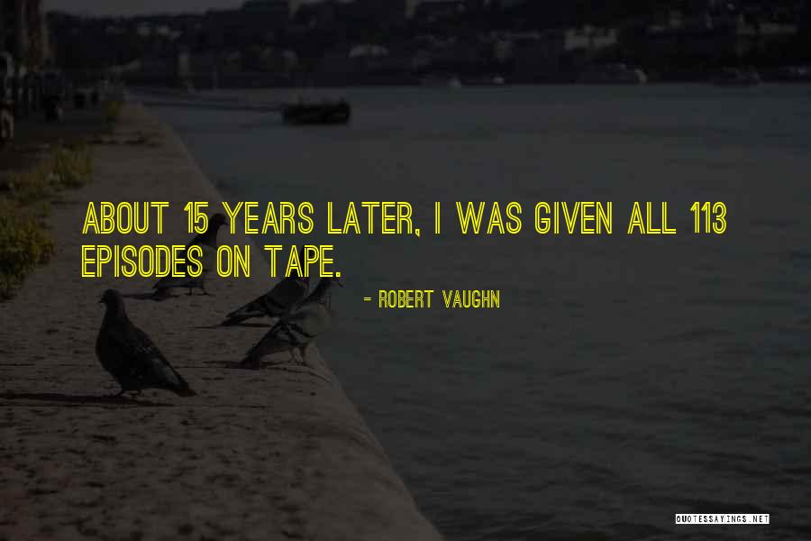 Carabotto Quotes By Robert Vaughn Carabotto Quotes By Robert Vaughn