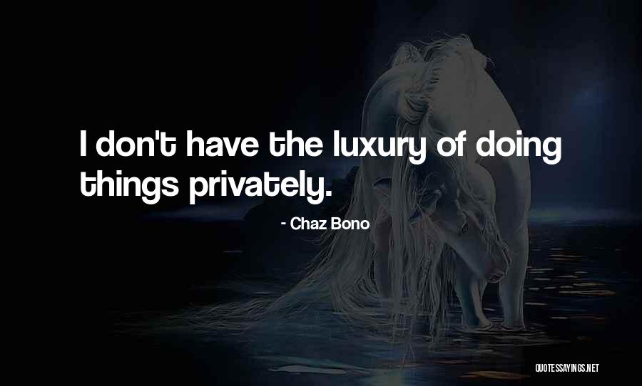 Caracappa Fairless Hills Quotes By Chaz Bono Caracappa Fairless Hills Quotes By Chaz Bono