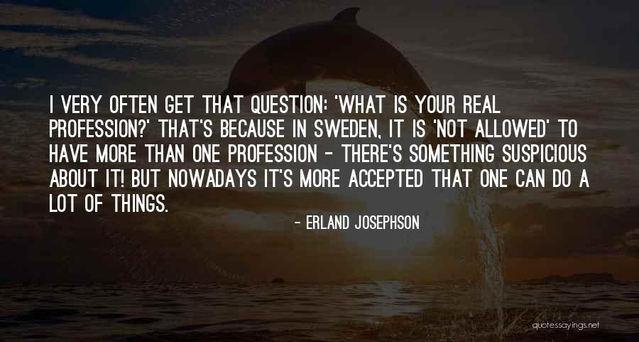 Caracas Chronicles Quotes By Erland Josephson Caracas Chronicles Quotes By Erland Josephson