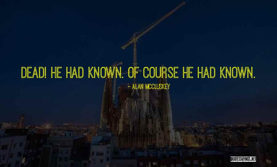 Caracciolo Napoli Quotes By Alan McCluskey Caracciolo Napoli Quotes By Alan McCluskey
