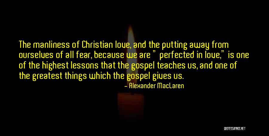 Caracolas Santa Teresa Quotes By Alexander MacLaren Caracolas Santa Teresa Quotes By Alexander MacLaren