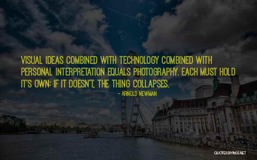 Caracterele Contenciosului Quotes By Arnold Newman Caracterele Contenciosului Quotes By Arnold Newman