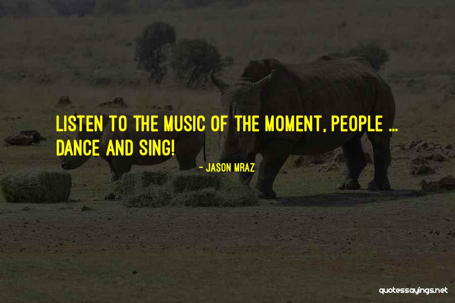 Caracterele Contenciosului Quotes By Jason Mraz Caracterele Contenciosului Quotes By Jason Mraz