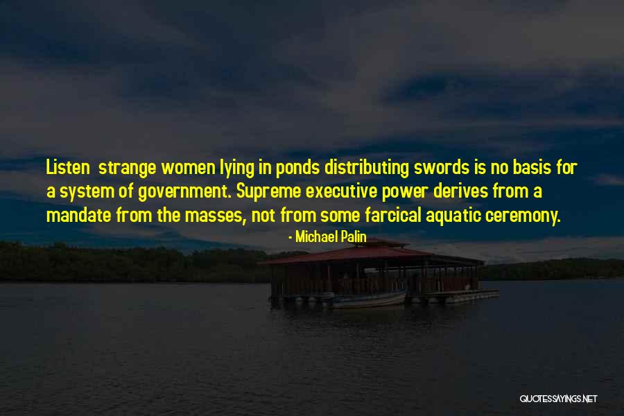 Caracteristicile Democratiei Quotes By Michael Palin
