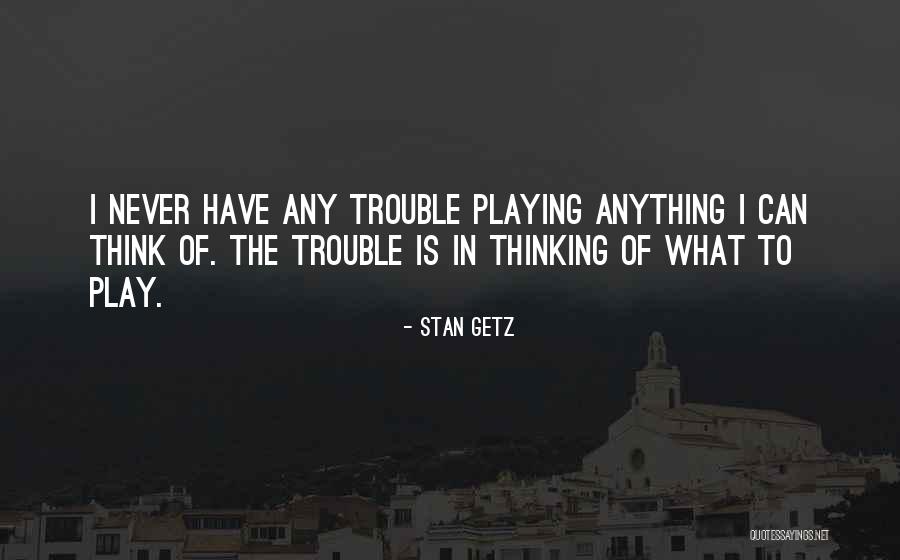 Caracterizado Sinonimo Quotes By Stan Getz Caracterizado Sinonimo Quotes By Stan Getz