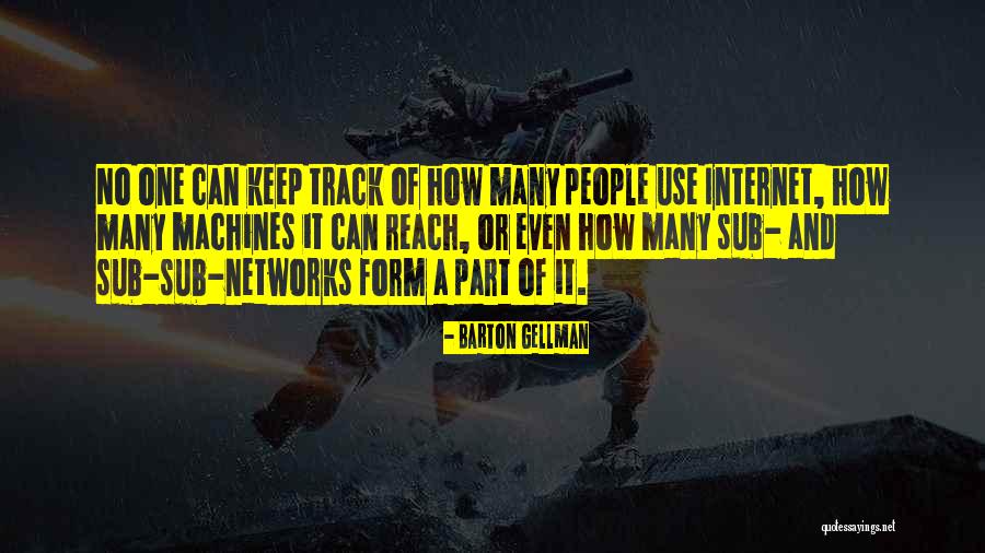 Caracterizare Quotes By Barton Gellman Caracterizare Quotes By Barton Gellman
