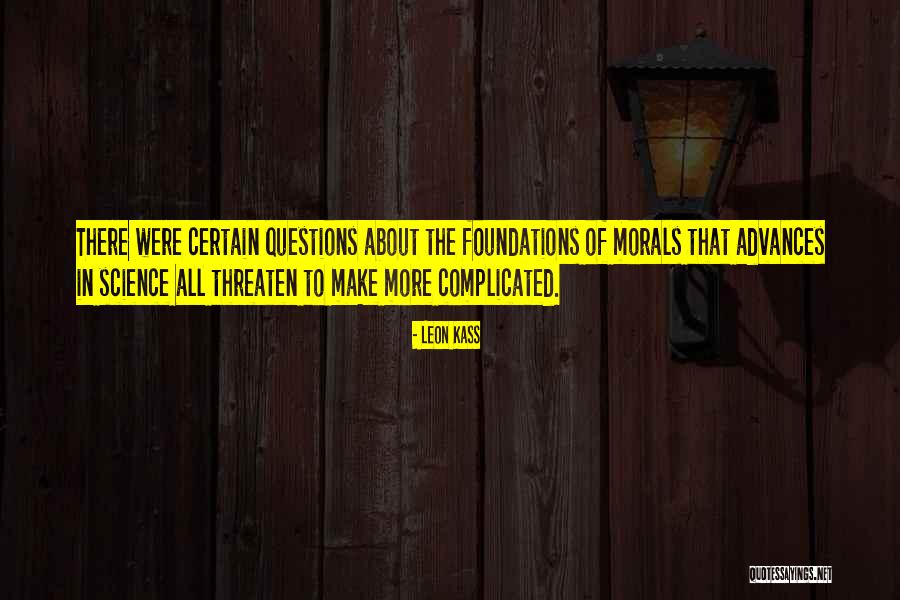 Caracterizare Quotes By Leon Kass Caracterizare Quotes By Leon Kass