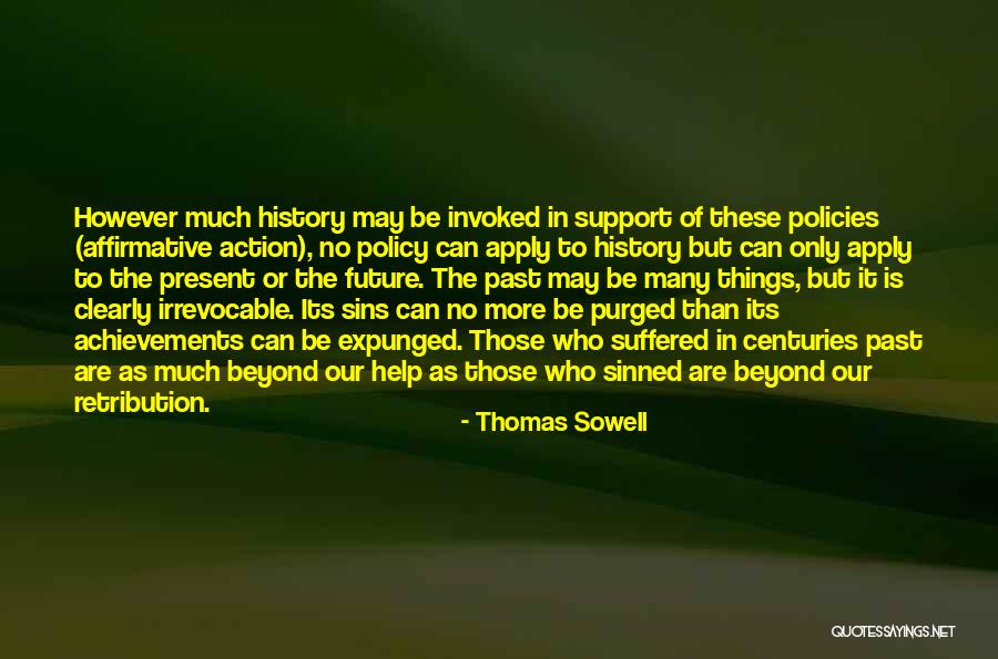 Caradco Casement Quotes By Thomas Sowell Caradco Casement Quotes By Thomas Sowell