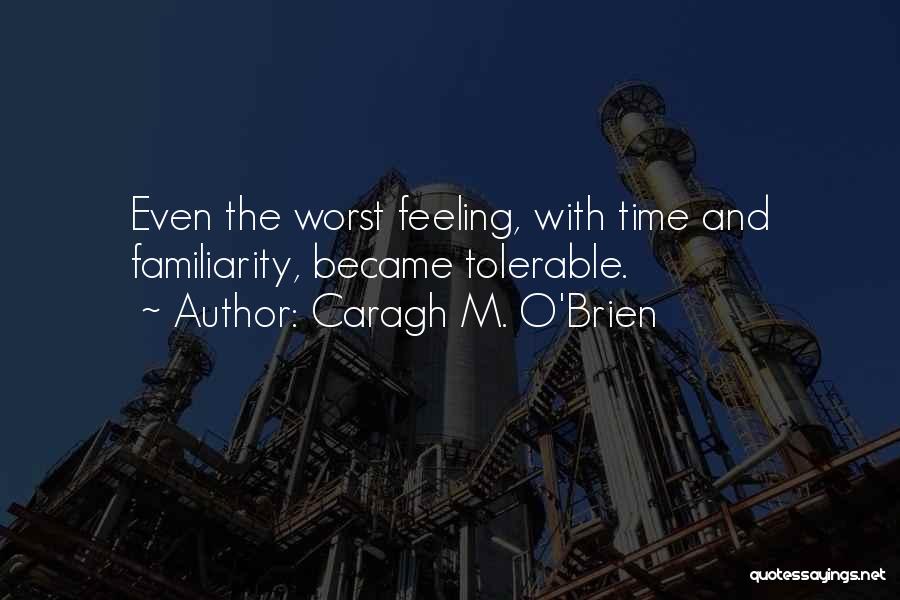Caragh M. O'Brien Quotes 1367662