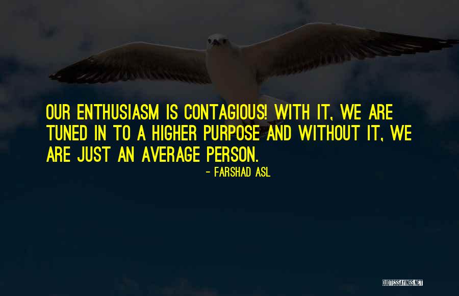 Caraidh Quotes By Farshad Asl Caraidh Quotes By Farshad Asl
