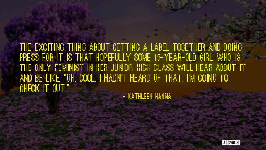 Carajillo Coffee Quotes By Kathleen Hanna Carajillo Coffee Quotes By Kathleen Hanna