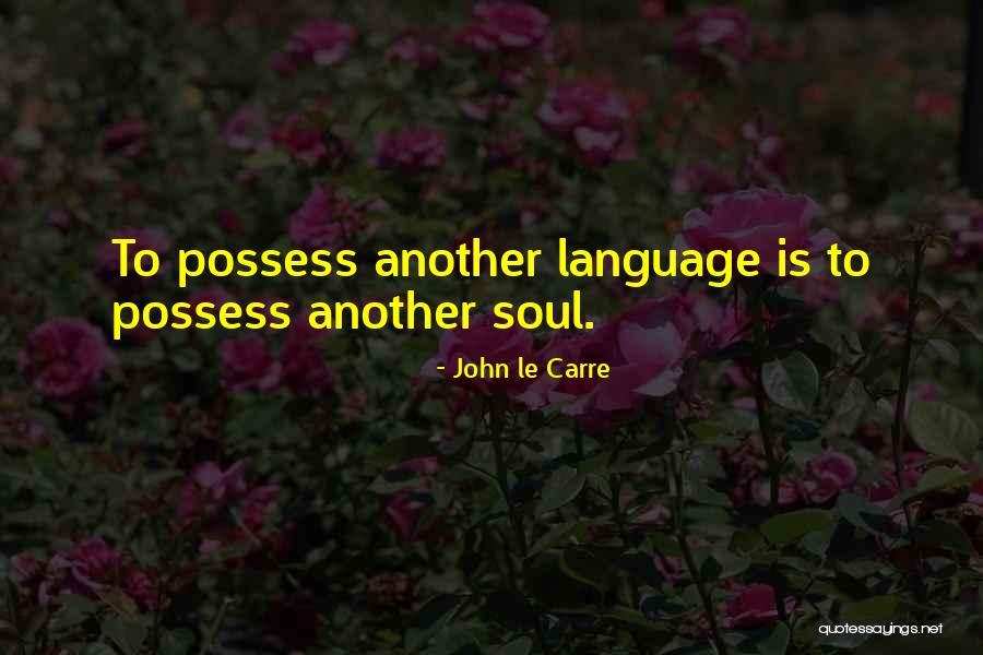 Caralee Case Quotes By John Le Carre Caralee Case Quotes By John Le Carre