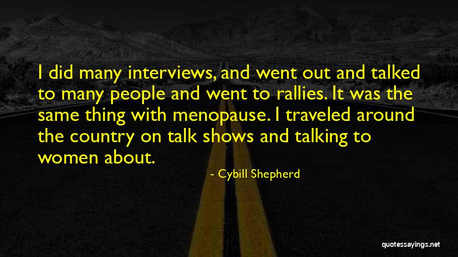 Caralho Grande Quotes By Cybill Shepherd Caralho Grande Quotes By Cybill Shepherd
