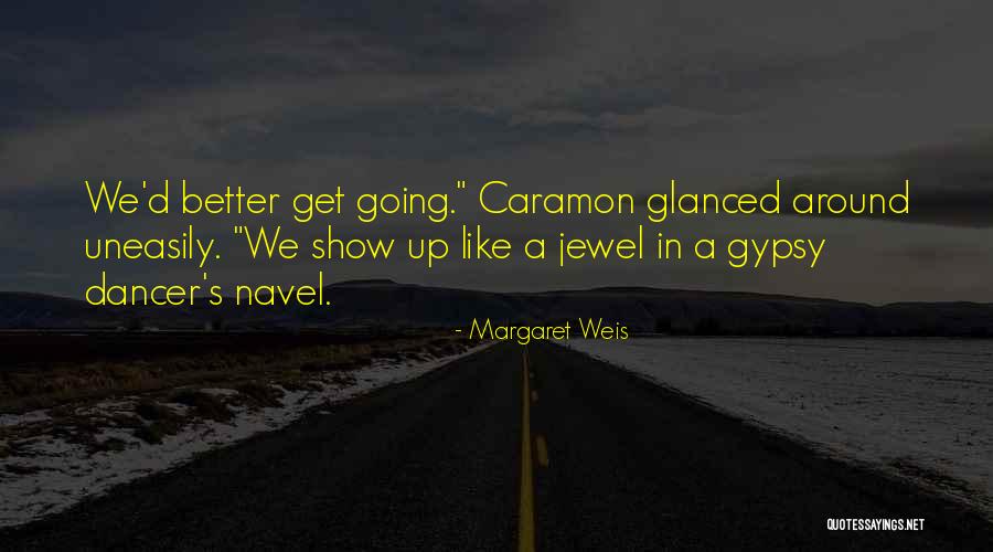 Caramon Quotes By Margaret Weis Caramon Quotes By Margaret Weis