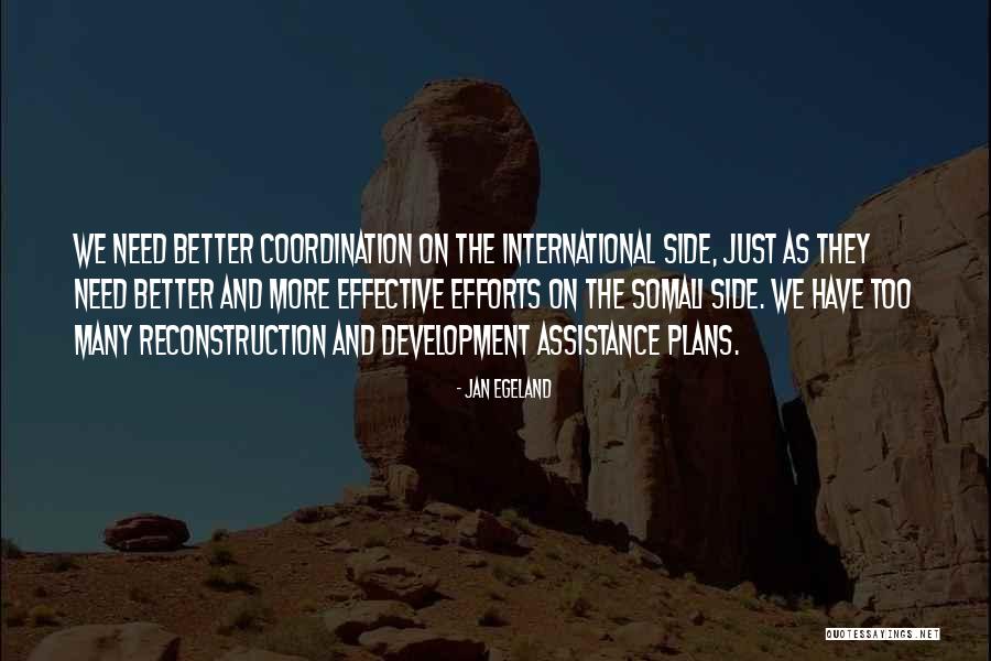 Carano Landscape Quotes By Jan Egeland Carano Landscape Quotes By Jan Egeland