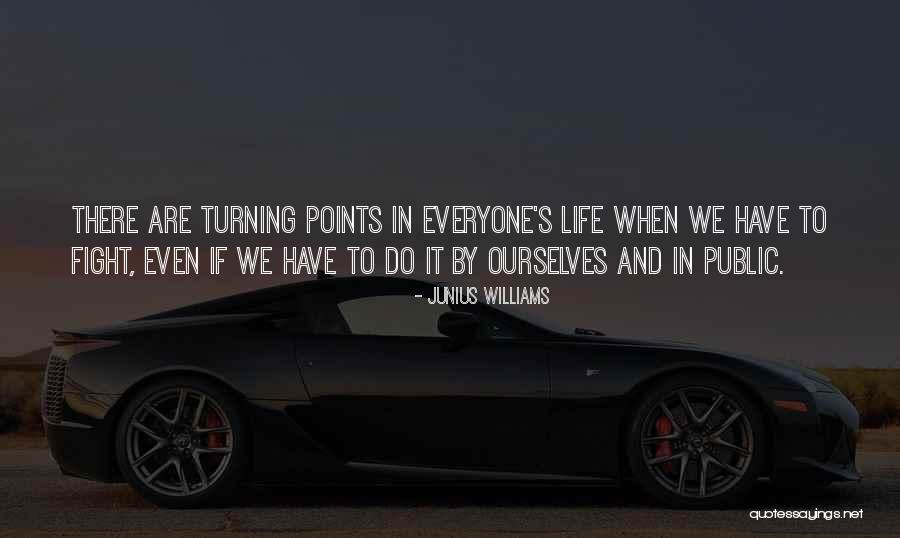 Carantana Quotes By Junius Williams Carantana Quotes By Junius Williams