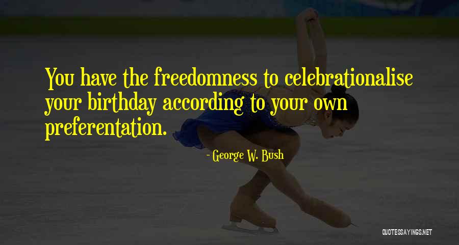 Carantec Rando Quotes By George W. Bush Carantec Rando Quotes By George W. Bush
