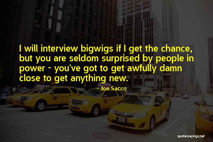 Carapellucci Quotes By Joe Sacco Carapellucci Quotes By Joe Sacco