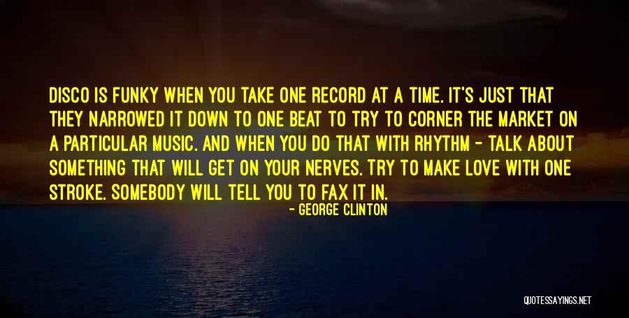 Caratachea Quotes By George Clinton Caratachea Quotes By George Clinton