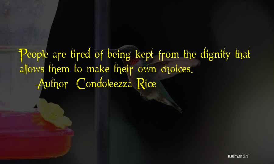 Caravaggios Restaurant Quotes By Condoleezza Rice
