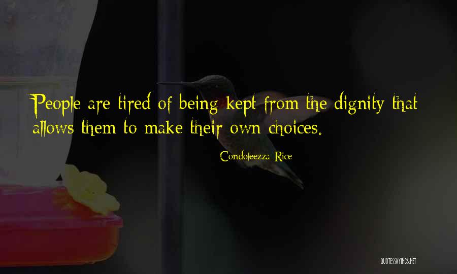 Caravaggios Restaurant Quotes By Condoleezza Rice