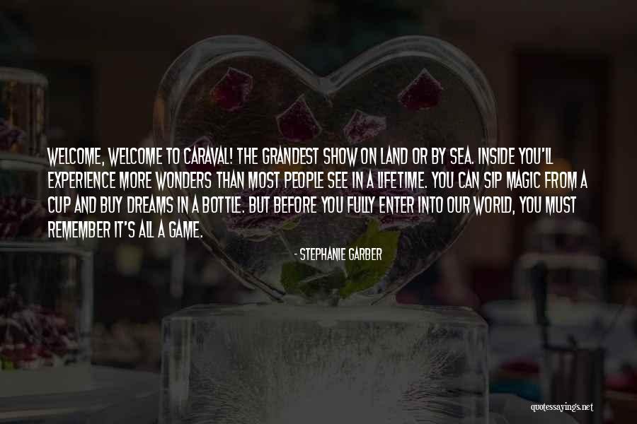 Caraval Quotes By Stephanie Garber Caraval Quotes By Stephanie Garber
