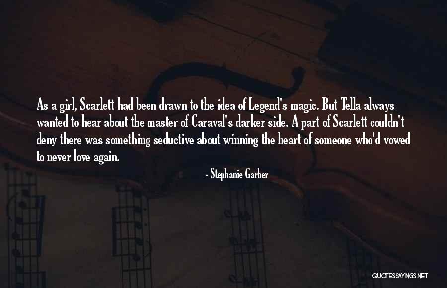 Caraval Quotes By Stephanie Garber Caraval Quotes By Stephanie Garber