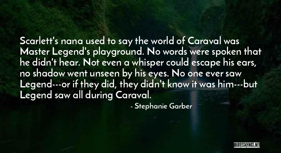 Caraval Quotes By Stephanie Garber Caraval Quotes By Stephanie Garber