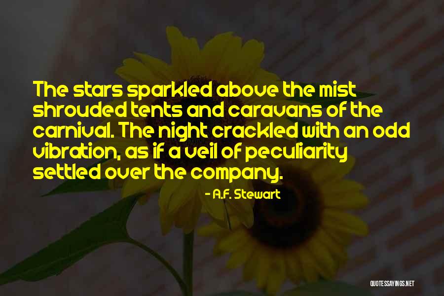 Caravans Quotes By A.F. Stewart Caravans Quotes By A.F. Stewart