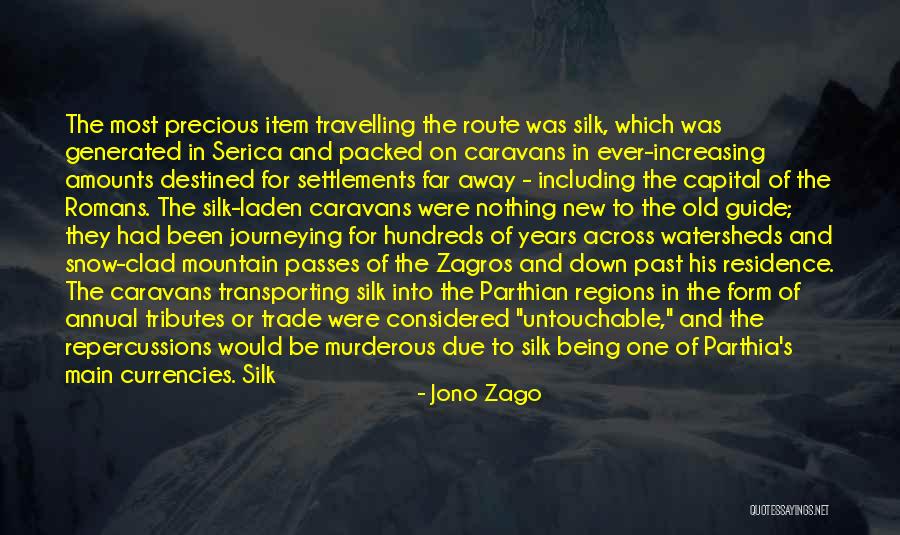Caravans Quotes By Jono Zago Caravans Quotes By Jono Zago