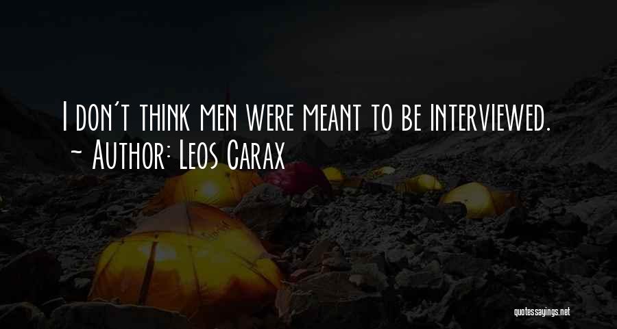 Carax Quotes By Leos Carax