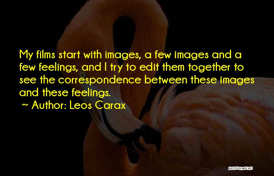 Carax Quotes By Leos Carax