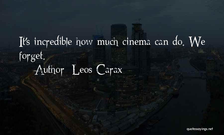 Carax Quotes By Leos Carax