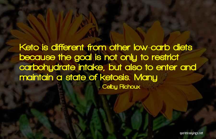 Carb Quotes By Celby Richoux Carb Quotes By Celby Richoux