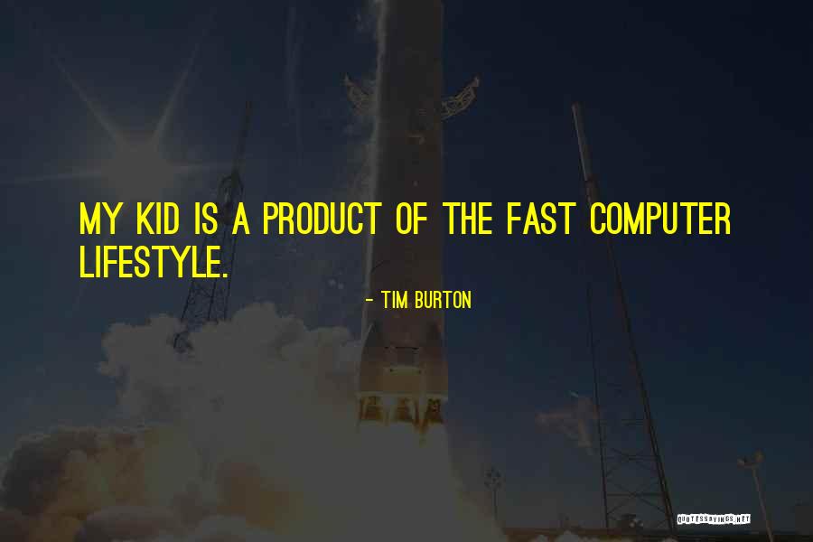 Carbine Motors Quotes By Tim Burton Carbine Motors Quotes By Tim Burton