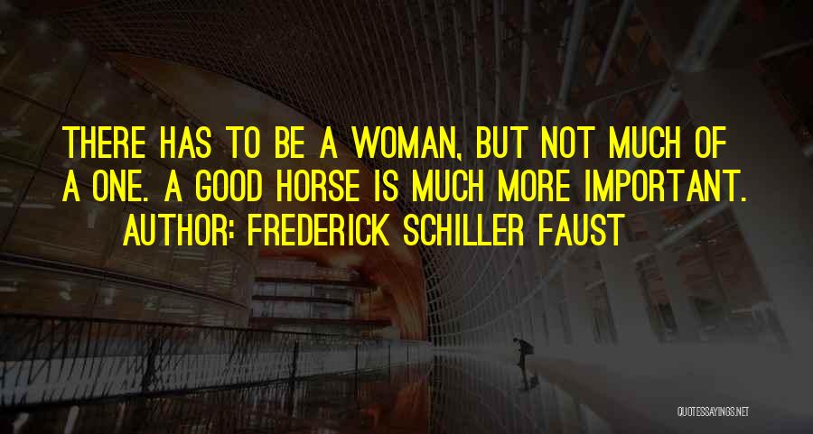 Carbine Williams Quotes By Frederick Schiller Faust