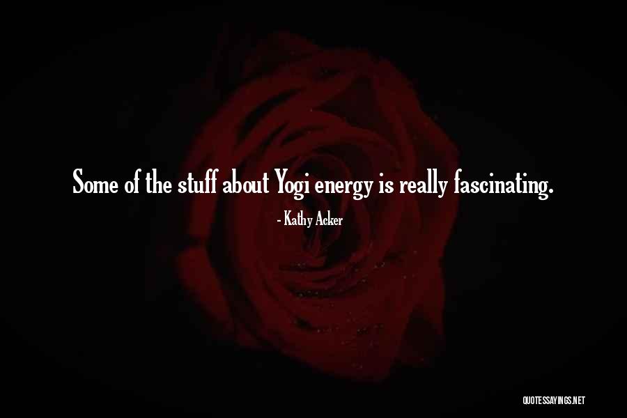 Carbo Quotes By Kathy Acker Carbo Quotes By Kathy Acker