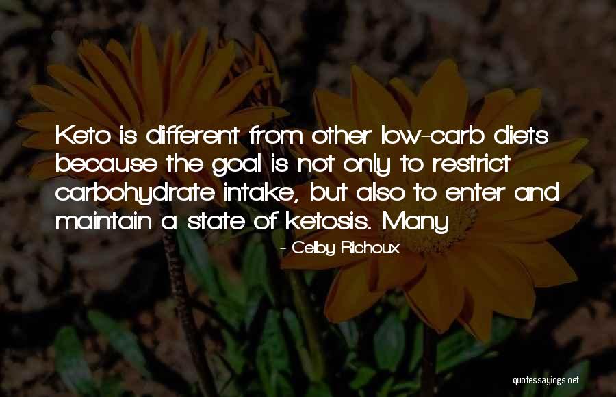 Carbohydrate Quotes By Celby Richoux Carbohydrate Quotes By Celby Richoux