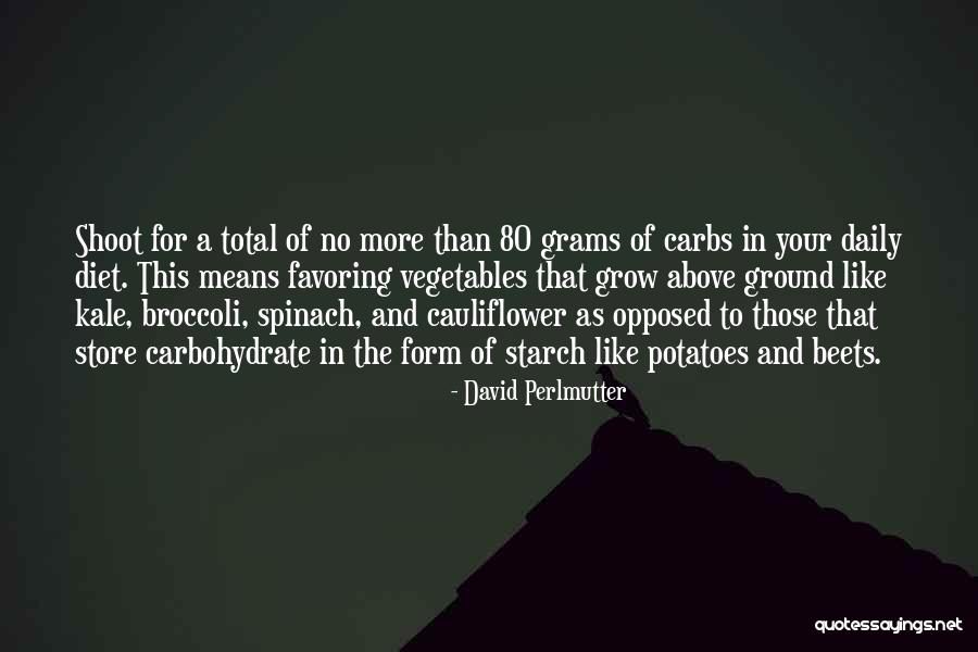 Carbohydrate Quotes By David Perlmutter Carbohydrate Quotes By David Perlmutter