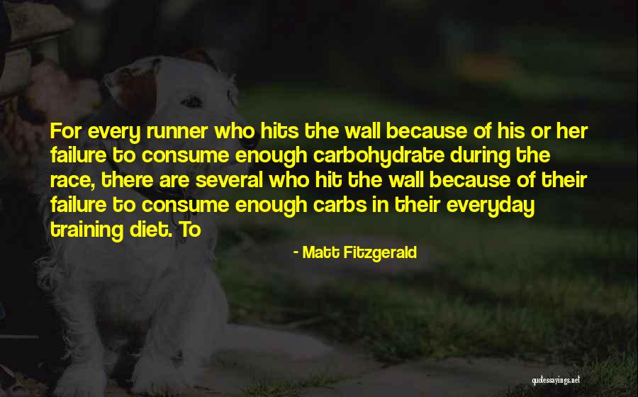 Carbohydrate Quotes By Matt Fitzgerald Carbohydrate Quotes By Matt Fitzgerald