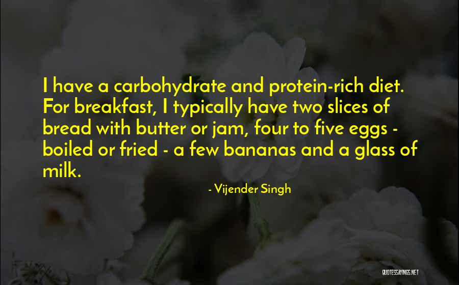 Carbohydrate Quotes By Vijender Singh