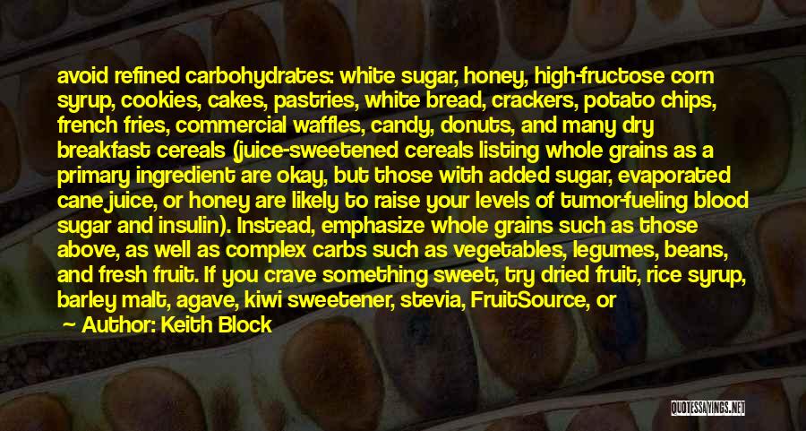 Carbohydrates Quotes By Keith Block