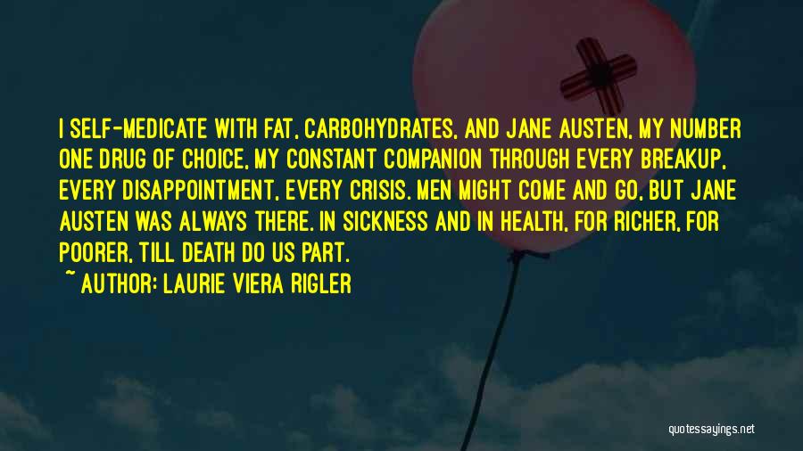 Carbohydrates Quotes By Laurie Viera Rigler