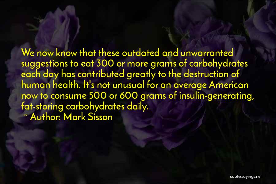 Carbohydrates Quotes By Mark Sisson