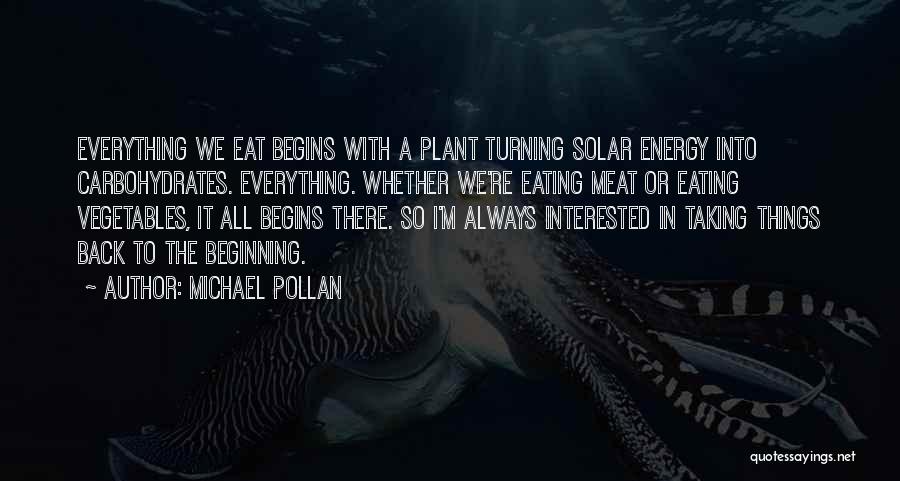 Carbohydrates Quotes By Michael Pollan