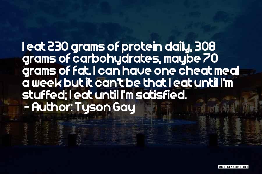 Carbohydrates Quotes By Tyson Gay