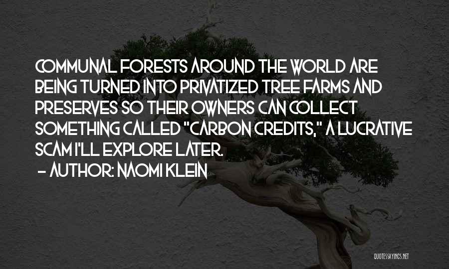 Carbon Credits Quotes By Naomi Klein